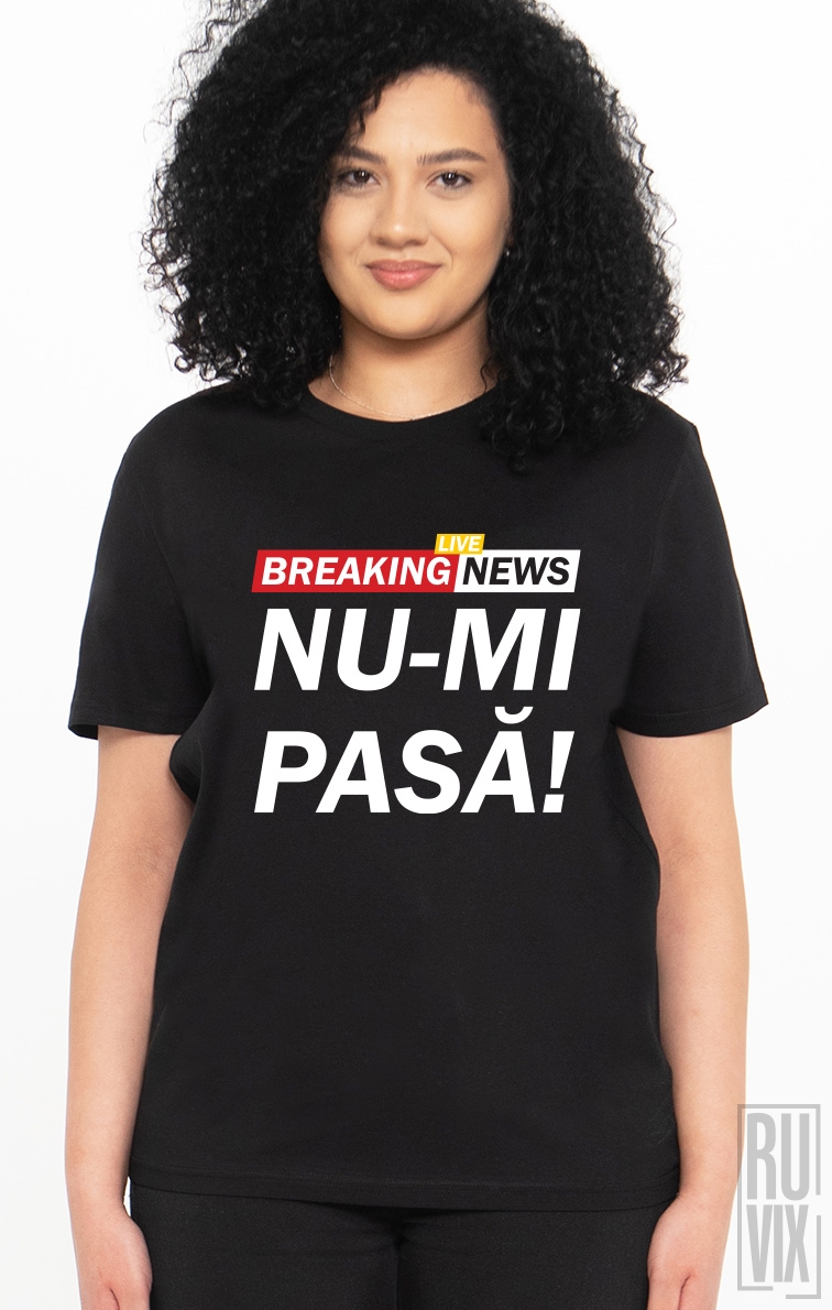 Tricou Breaking News Nu-mi Pasa Alb