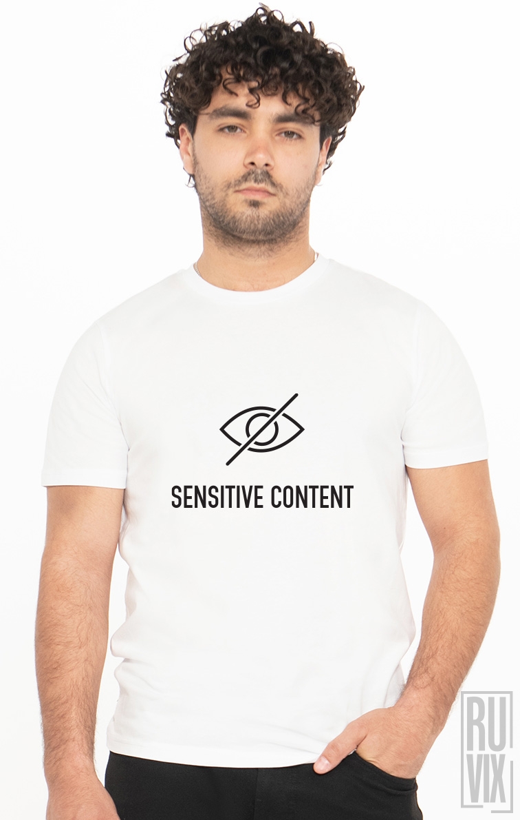 Tricou Sensitive Content