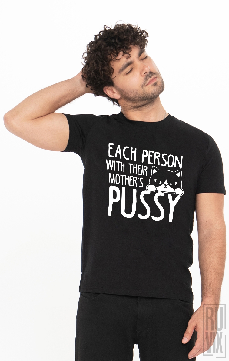 Tricou Fiecare cu a mă-sii