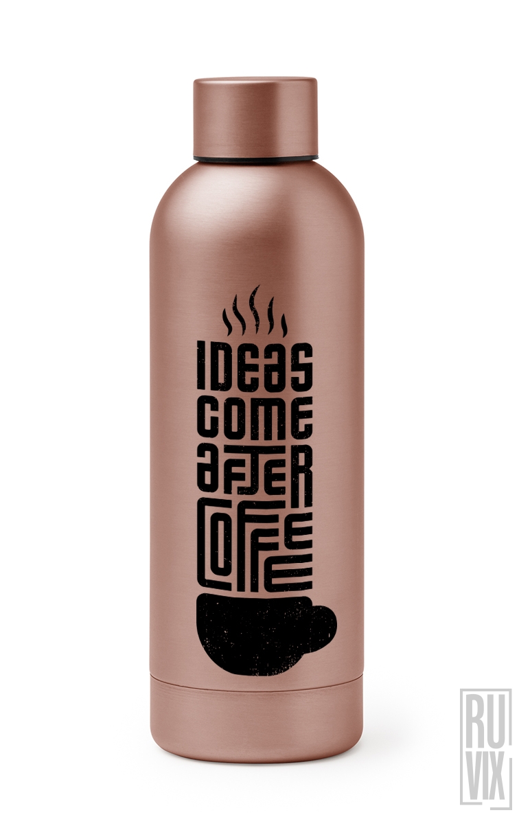 Ideas Come After Coffee - Termos Premium