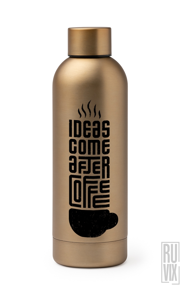 Ideas Come After Coffee - Termos Premium