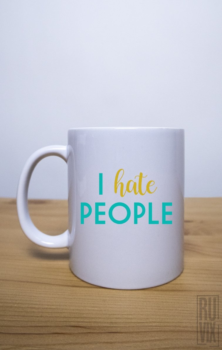 Cană I Hate People