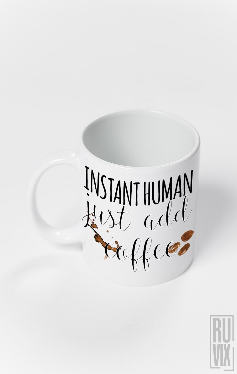 Cană Instant Human