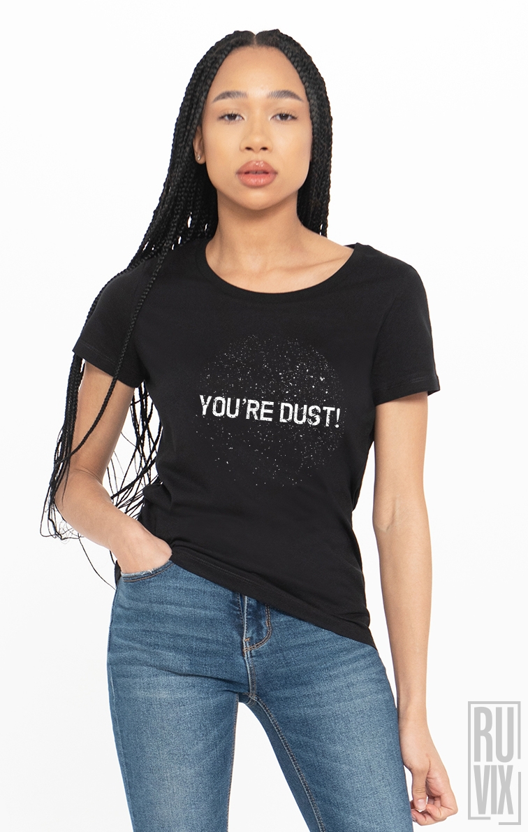Tricou Ești Praf!