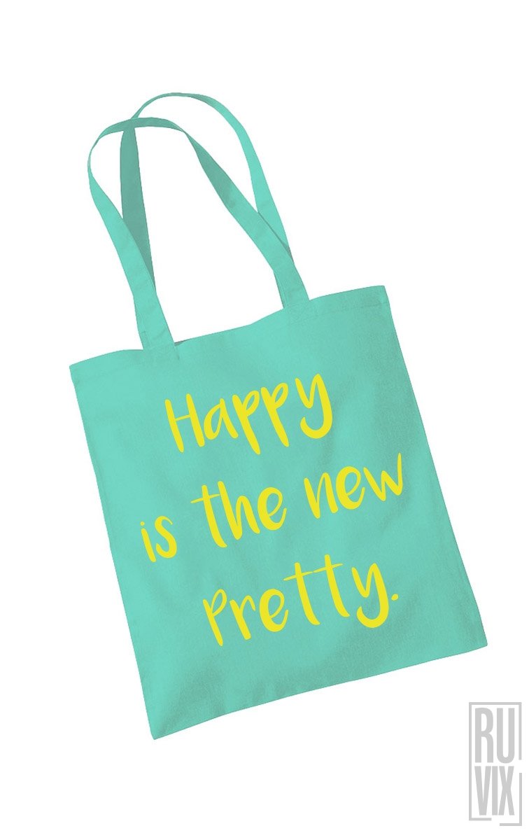 Geantă Happy Is The New Pretty