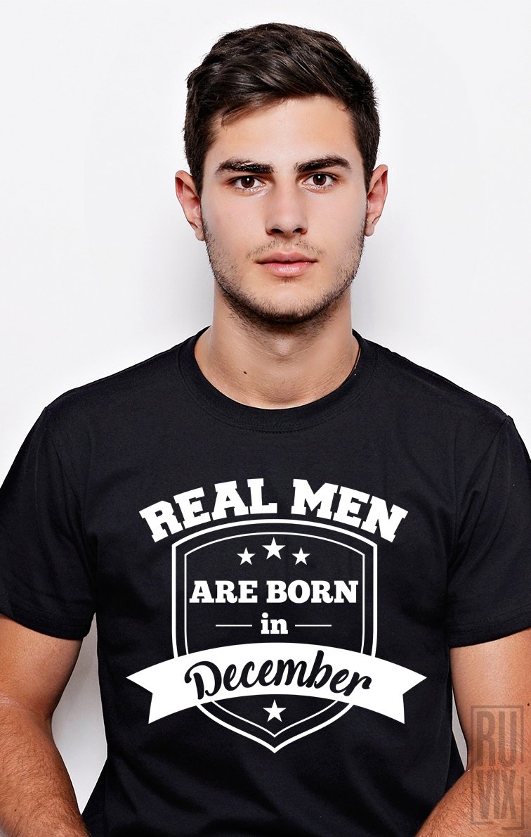 Tricou Real Men December