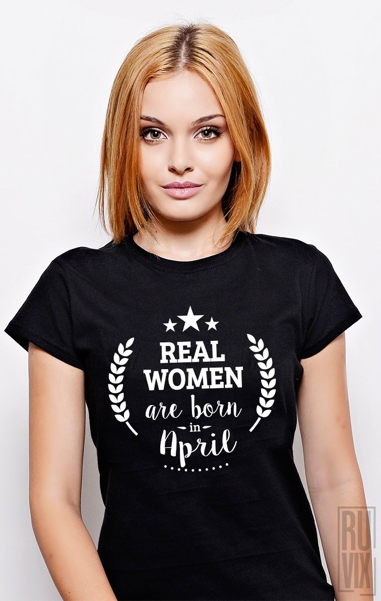 Tricou Real Women April