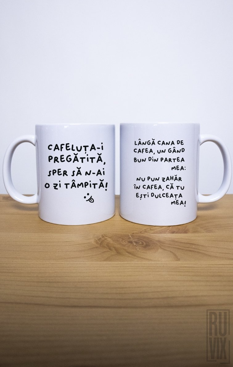 Set 2 Căni Cafeluța-i pregătită