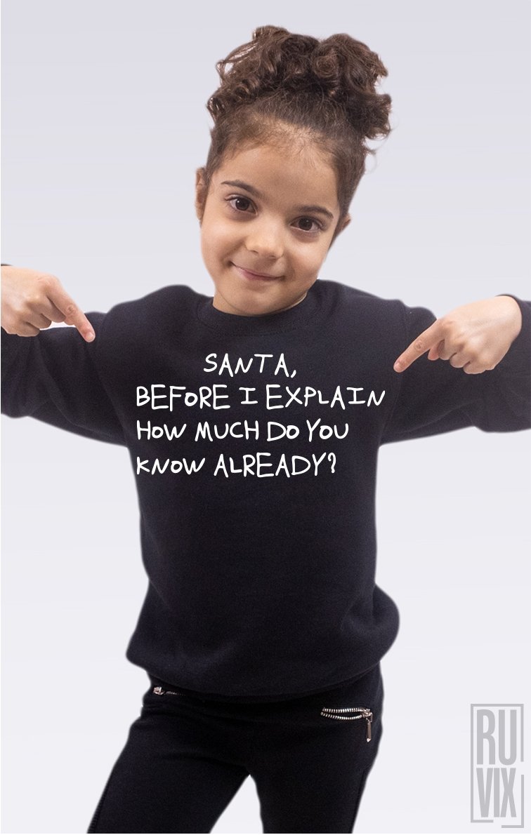 Bluză Copil Explain to Santa