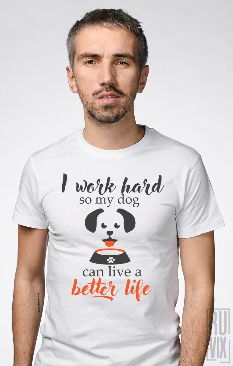 Tricou Better Dog Life