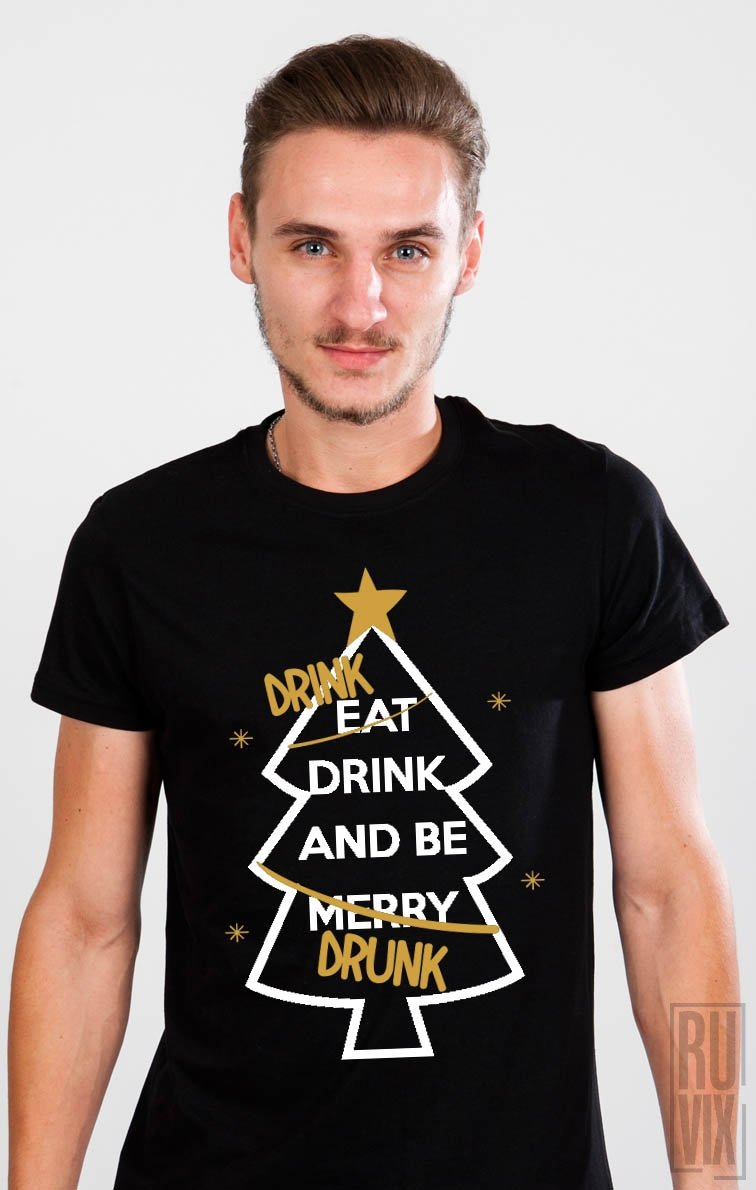 Tricou Drink Drink and be Drunk