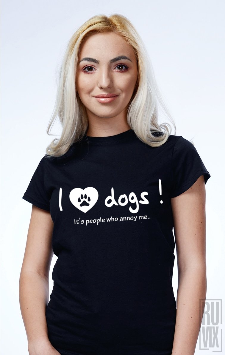 Tricou I Love Dogs