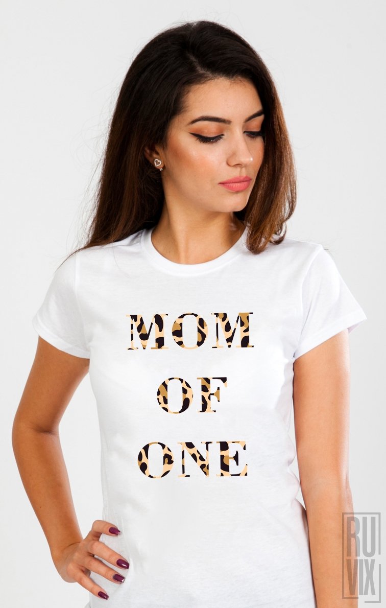 Tricou Mom of One