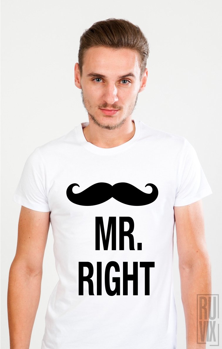 Tricou Mr Right (Mustață)