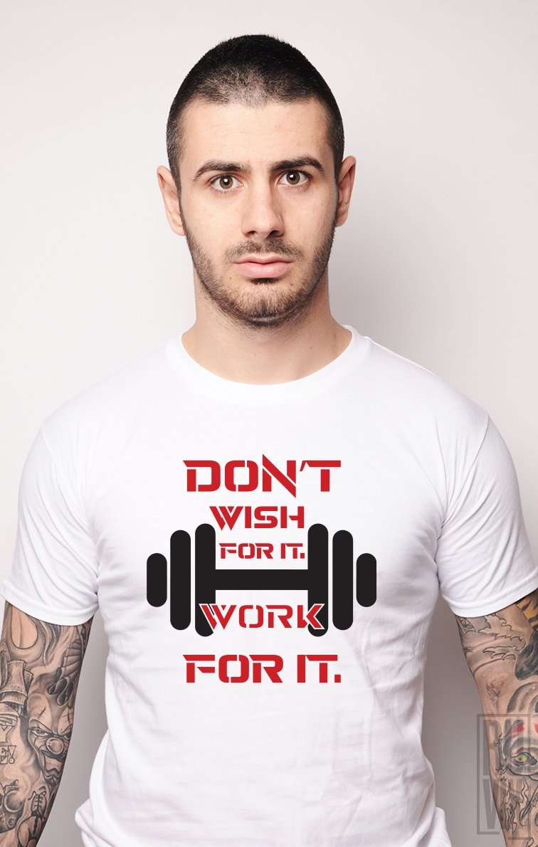 Tricou Work For It