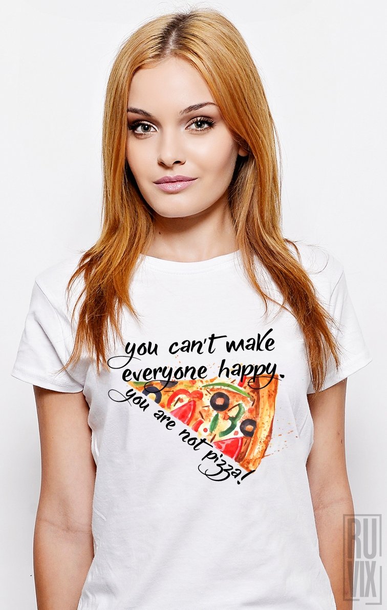 Tricou You Are Not Pizza