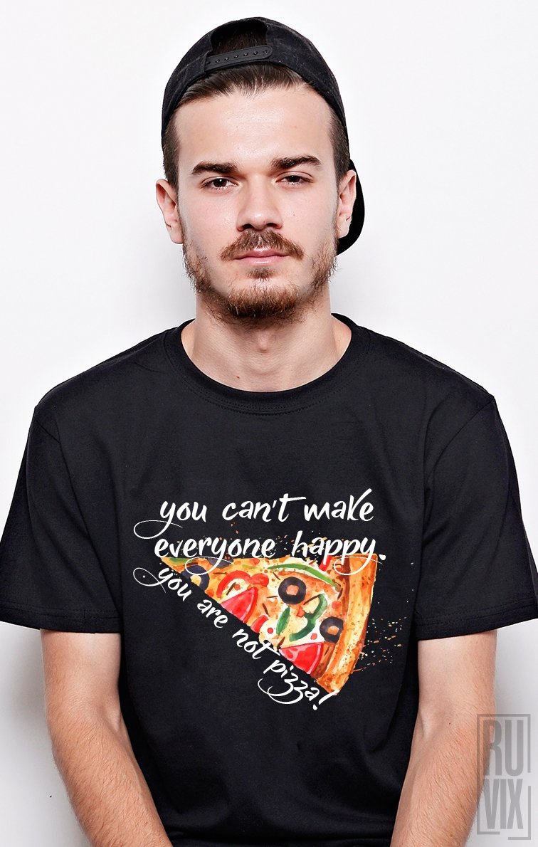 Tricou You Are Not Pizza
